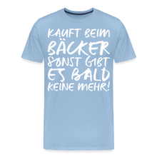 Laden Sie das Bild in den Galerie-Viewer, MEME SHIRT: KAUFT BEIM BÄCKER (white) - Sky