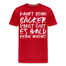 Laden Sie das Bild in den Galerie-Viewer, MEME SHIRT: KAUFT BEIM BÄCKER (white) - Rot