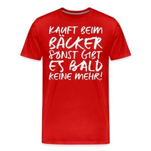 MEME SHIRT: KAUFT BEIM BÄCKER (white) - Rot