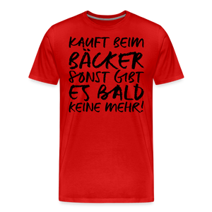 MEME SHIRT: KAUFT BEIM BÄCKER (black) - Rot