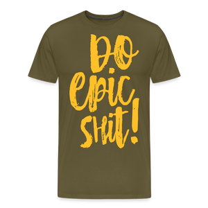 "DO EPIC SHIT": SHIRT - Khaki